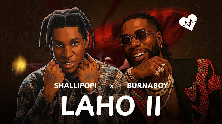 Shallipopi – “Laho” & “Laho II” ft. Burna Boy (Remix) 26 Shallipopi and Burna Boy Laho remix artwork
