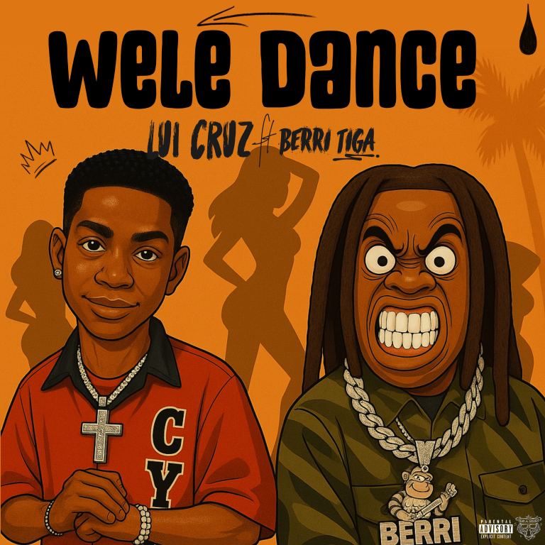 Lui Cruz – Wele Dance Ft Berri Tiga 768×768 — Lui Cruz – Wele Dance Ft. Berri Tiga