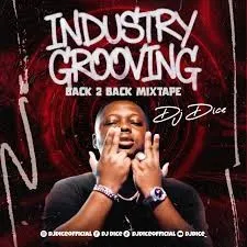 DJ Dice Industry Grooving Back 2 Back Mixtape MP3 Download 7 dj dice – industry grooving back 2 back mixtape