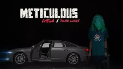 Chella – Meticulous Ft. Young Clique MP3 Download 2 Chella – Meticulous Ft. Young Clique (1) — Chella – Meticulous Ft. Young Clique MP3 Download